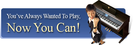 You've always wanted to play. Now you can!