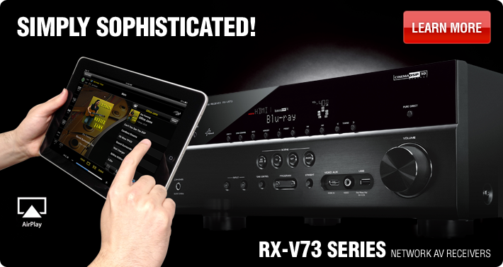 RX-V73 Series Network AV Receivers