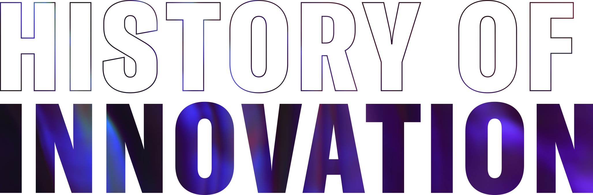 [ Image ] HISTORY OF INNOVATION