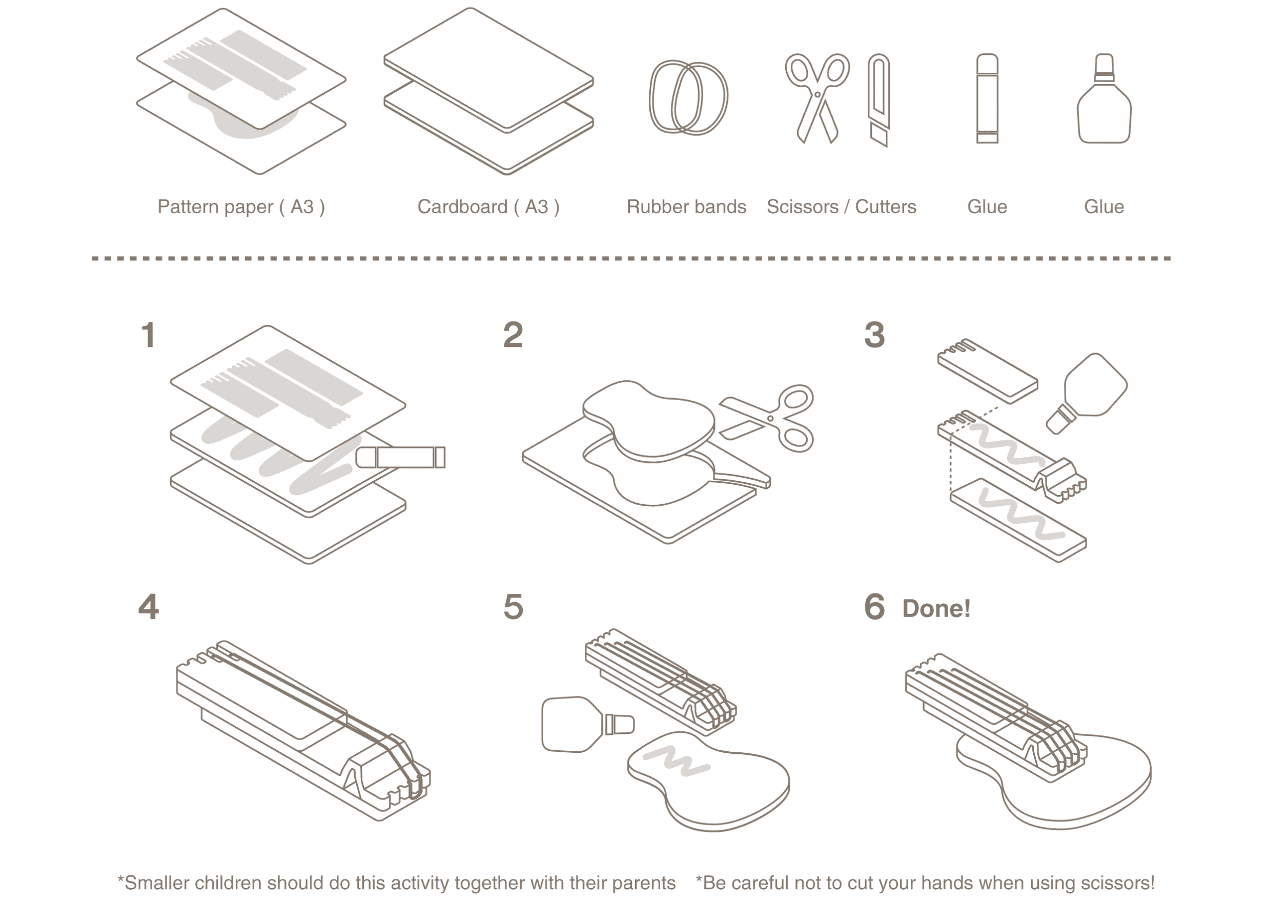 [ What you need ] Pattern Paper(A3), Cardboard(A3), Rubber bands, Scissors / Cutters, Glue