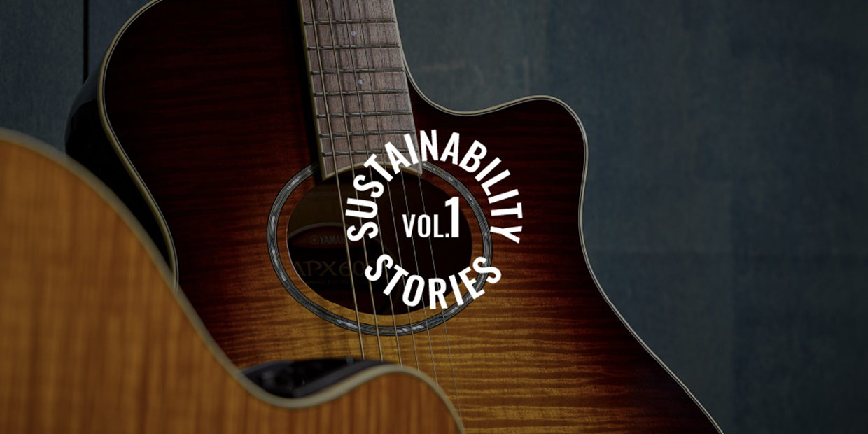 [Thumbnail] Preserving Music Culture for the Next Century: Yamaha’s Timber Due Diligence and Sustainable Sourcing