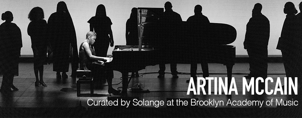 Artina Mccain Curated by Solange at the Brooklyn Academy Of Music