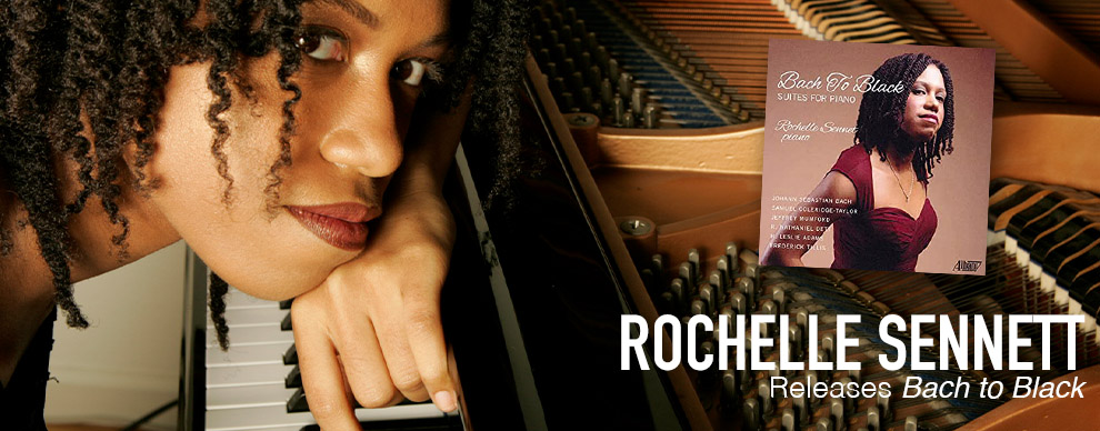 ROCHELLE SENNETT - Releases Bach to Black