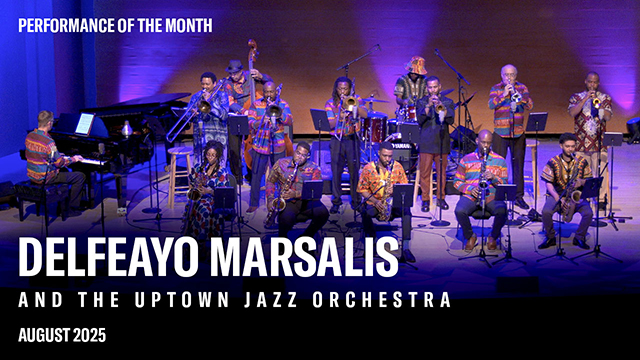 POM: Delfeayo Marsalis and the Uptown Jazz Orchestra: August, 2025