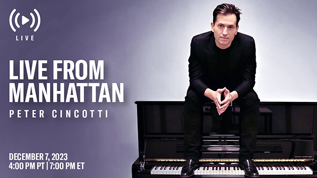Peter Cincotti -LIVE from Manhattan : December, 2023