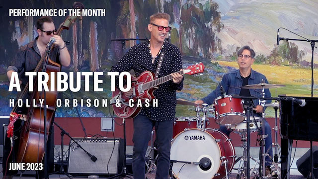 POM: A Tribute to - Holly, Orbison & Cash : June, 2023